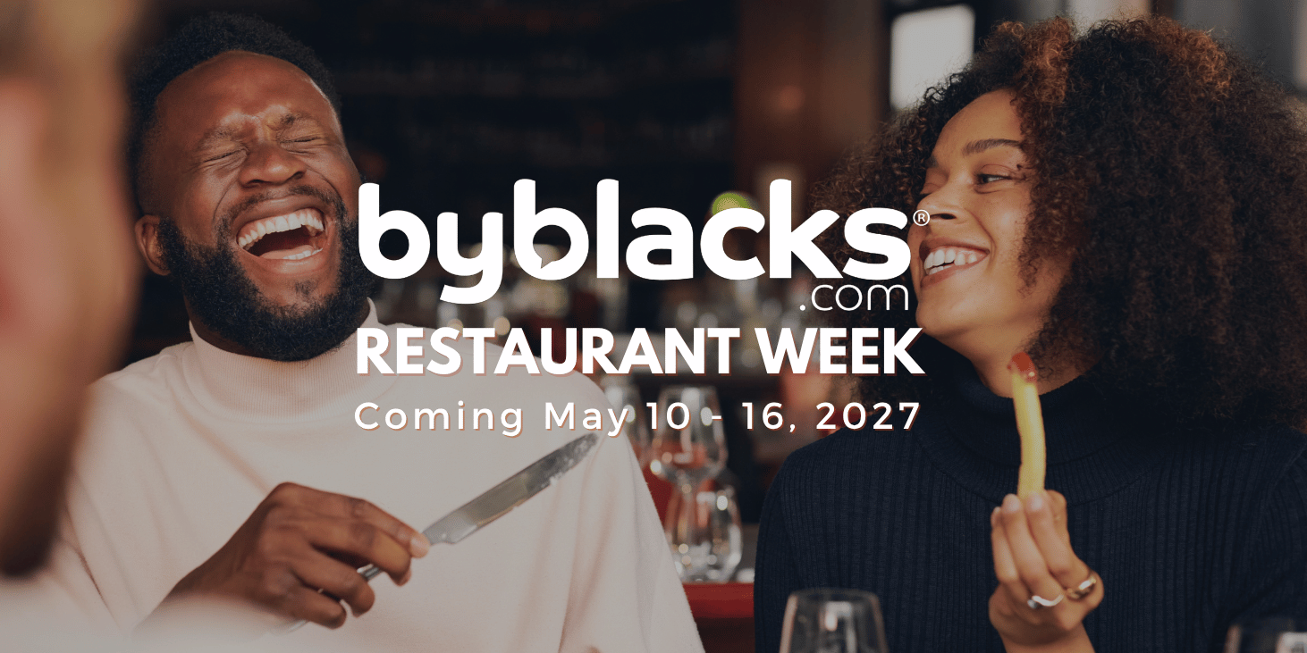 ByBlacks Restaurant Week 2026 - May 11-17, 2026 - Main Image