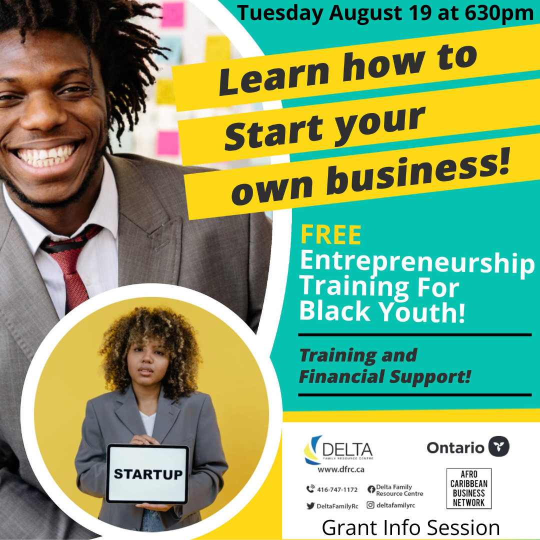 Youth Entrepreneurship Program presented by Delta Family Resource Centre and the Afro-Caribbean Business Network.