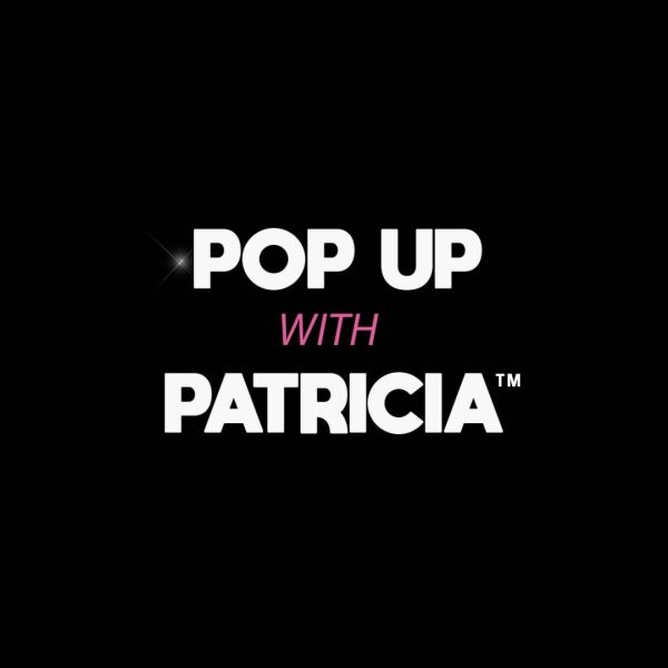 Pop Up With Patricia