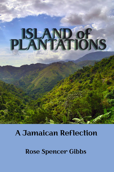 Island of Plantations: A Jamaican Reflection