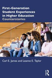 First-Generation Student Experiences in Higher Education Counterstories
