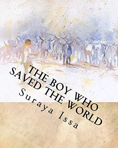 The Boy Who Saved The World