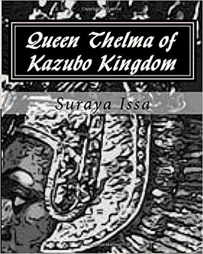 Queen Thelma of Kazubo Kingdom