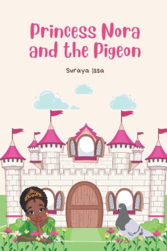 Princess Nora and the Pigeon