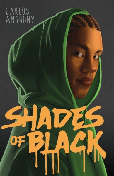 Shades of Black by Carlos Anthony