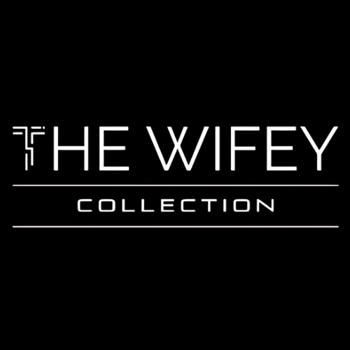 The Wifey Collection