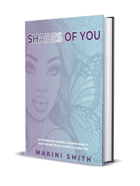 Shades of You: An Affirmation Journal Coloring Book