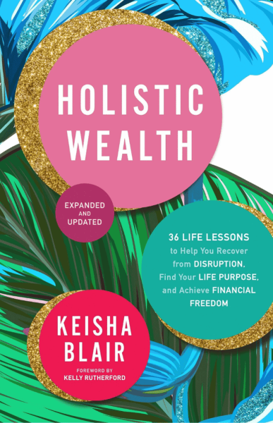 Holistic Wealth: Expanded & Updated