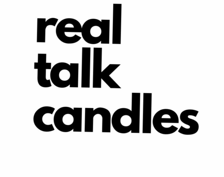 Real Talk Candles