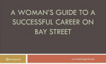 10 Lessons I learned On Bay Street