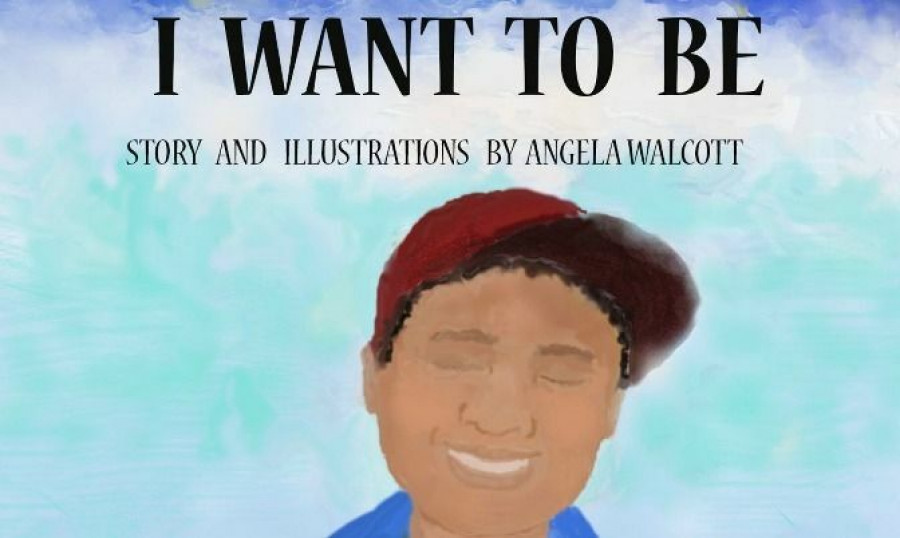 Angela Walcott Empowers Youth with New Book ‘I Want To Be’